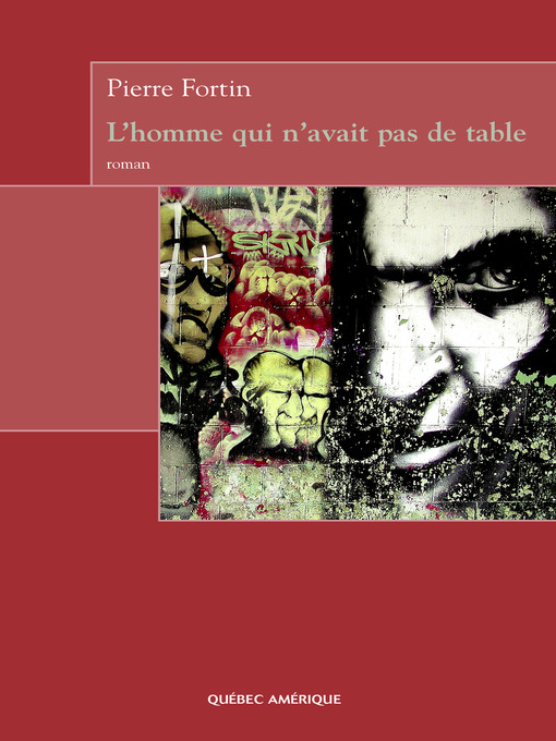 Title details for L'Homme qui n'avait pas de table by Pierre Fortin - Available